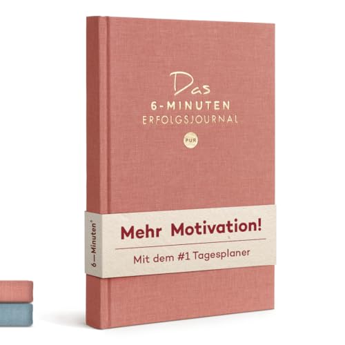 6-Minuten Tagebuch Erfolgsjournal PUR - Der #1 Tagesplaner für mehr Motivation & Erfolg - Undatiertes Journal Buch - Mit Journaling gelassener & fokussierter Ziele erreichen