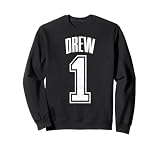 Drew Supporter Number 1 Biggest Fan Sweatshirt