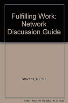 Paperback Fulfilling Work: Network Discussion Guide Book