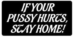 3pcs If Your P Hurts Stay Home Funny Hard Hat/Helmet Vinyl Decal Sticker