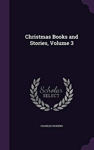 Christmas Books and Stories, Volume 3