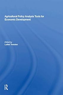 Agricultural Policy Analysis Tools For Economic Development