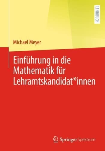 Einführung in die Mathematik für Lehramtskandidat*