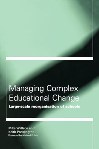 Managing Complex Educational Change