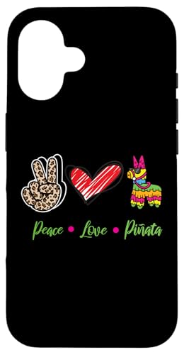 Peace Love Piñata Mexicans Party Cinco de Mayo Fiesta Mexico Carcasa para iPhone 16 Peace Love Piñata Mexicans Party Cinco de Mayo Fiesta Mexico Carcasa para iPhone 16