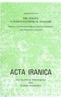 Hardcover The Avesta: A Lexico-Statistical Analysis: (Direct and Reverse Indexes, Hapax Legomenon and Frequency Counts) Book