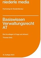 Basiswissen Verwaltungsrecht AT: Die Grundlagen in Frage und Antwort 3867240698 Book Cover