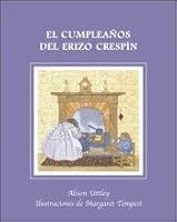CUMPLEAÑOS DEL ERIZO CRESPÍN, EL 9500208431 Book Cover