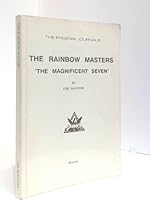 The Rainbow Masters: The Magnificent Seven (The Phoenix Journals) 0922356106 Book Cover