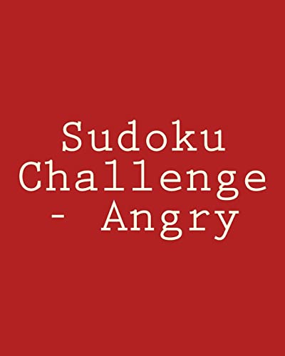Sudoku Challenge - Angry: Fun, Large Print Sudoku Puzzles