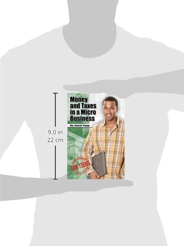 Money and Taxes in a Micro Business (Micro Business for Teens) - Image 3