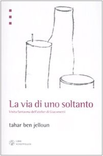 La via di uno soltanto. Visita fantasma dell'atelier di Giacometti