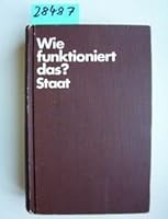 Der moderne Staat (Wie funktioniert das?) 341100987X Book Cover