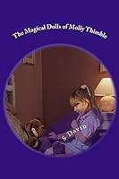 The Magical Dolls of Molly Thimble 1519273134 Book Cover