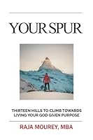 Your Spur: God Given Purpose B0C5P8Y8D1 Book Cover