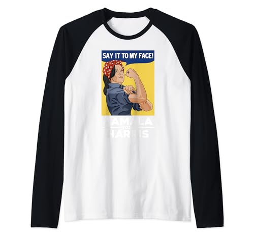 Say it to my face! Kamala Harris Rosie the Riveter Poster Raglan Baseball Tee