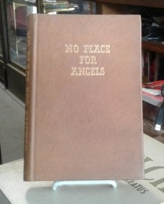 No Place for Angels (SIGNED Limited Edition) #3... B0761K7W7W Book Cover