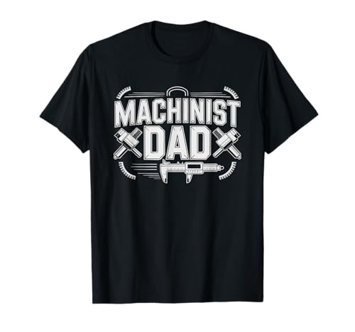 Machiniste CNC Papa Atelier Père Opérateur Usinage De T-Shirt