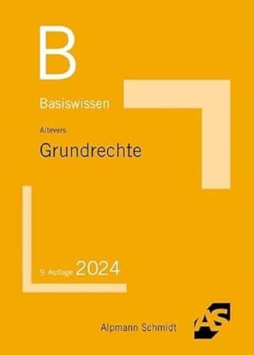 Basiswissen Grundrechte (Basiswissen (ehemals: BasisSkripten))