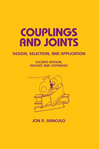 Couplings and Joints: Design, Selection & Application