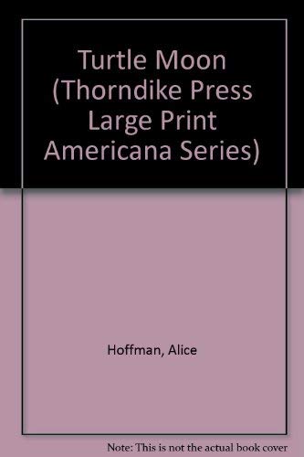 Turtle Moon (Thorndike Press Large Print Americ... [Large Print] 1560544775 Book Cover