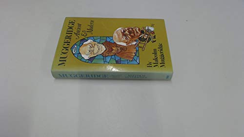 Muggeridge, ancient & modern 0563179058 Book Cover