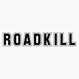 TCT Trading Roadkill Vinyl Stickers Waterproof Decal Car, Laptop, Bumper Stickers 5'