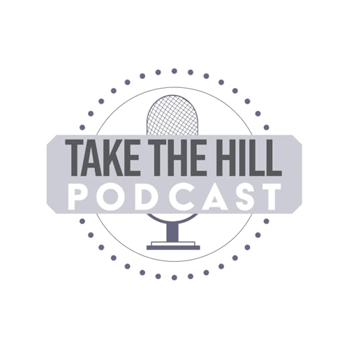 Take The Hill - A Leadership Podcast cover art
