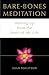 Produktbild Bare-Bones Meditation: Waking Up from the Story of My Life