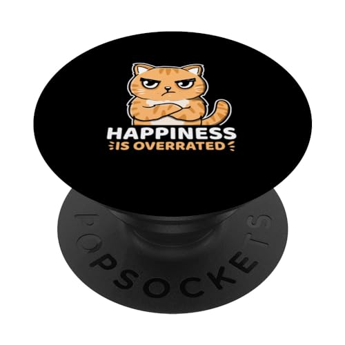 Funny Happiness Is Overrated Annoyed Kitten Cat Owner PopSockets Swappable PopGrip, Black