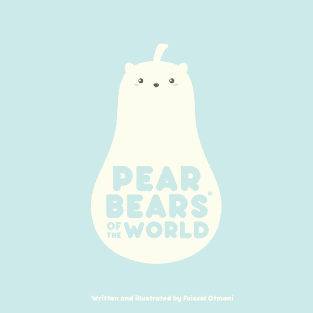 Pear Bears Of The World
