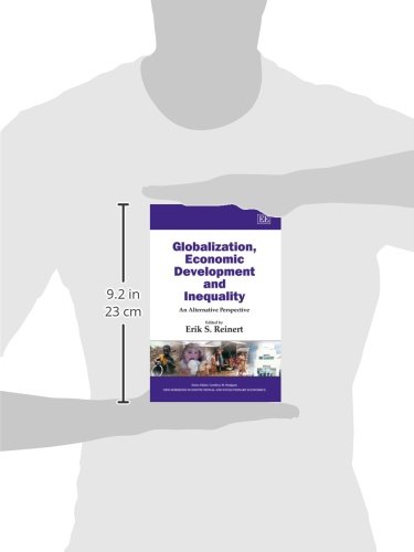 Globalization, Economic Development and Inequality: An Alternative Perspective (New Horizons in Institutional and Evolutionary Economics series)