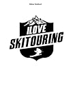  Skitour Notizbuch: 100 Seiten  Punkteraster  Tourenski Skitourengeher Skitouren Skifahrer Skifahren Tour Skibergsteiger Skitouren Touren Geschenk Team Skier Ski Tourer