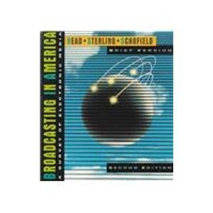 Broadcasting in America: A Survey of Electronic... 0395731577 Book Cover