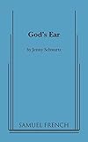 God's Ear (Samuel French Acting Editions)