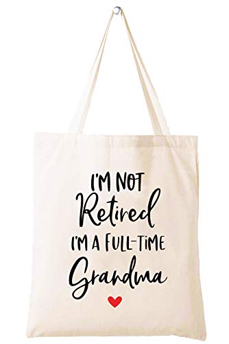 LIBIHUA Appreciation Gift for Mom,Boss,Co-workers,Teacher,Nurse,Friends,Wife,Sister,Shoulder Bag Shopping Tote Bag,Retirement Gifts for Women-Retirement I'm Not Retired I'm A Full time Grandma
