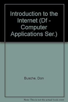 Paperback Adventures on the Internet: Beginners Guide (Df - Computer Applications Ser.) Book