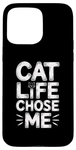 Cat Life Chose Me �X�}�z�P�[�X iPhone 15 Pro Max �p