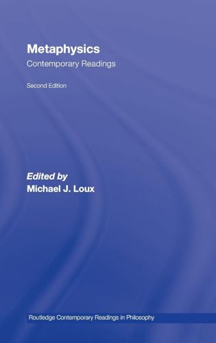 Metaphysics: Contemporary Readings: 2nd Edition (Routledge Contemporary Readings in Philosophy)