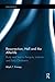 Produktbild Resurrection, Hell and the Afterlife: Body and Soul in Antiquity, Judaism and Early Christianity (Bibleworld)