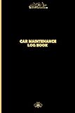  car maintenance log book: Car Maintenance Log Book  Repairs And Maintenance Record Book for Cars, Trucks, Motorcycles and Other Vehicles with Parts ... and oil change logbook  vehicle expense log.