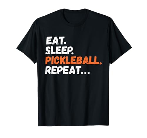 Repetir Pickleball Eat Sleep Camiseta