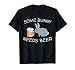 Some Bunny Needs Beer Funny Easter Drinking T-Shirt