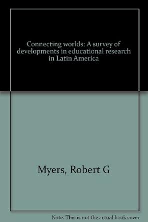 Connecting worlds: A survey of developments in educational research in Latin America