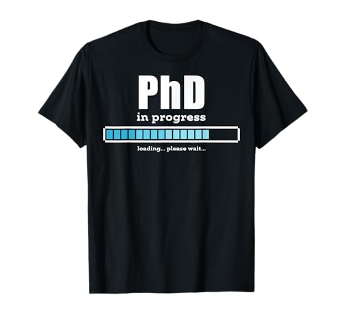 Future PhD Medical Doctor in Progress Bar Student Graduation T-Shirt
