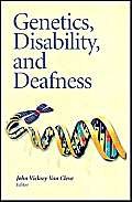 Genetics, Disability, and Deafness