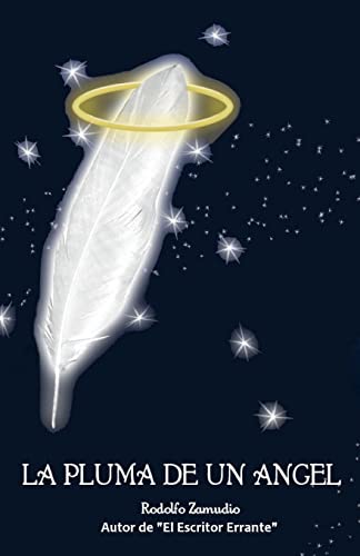La Pluma de un Angel (Spanish Edition)