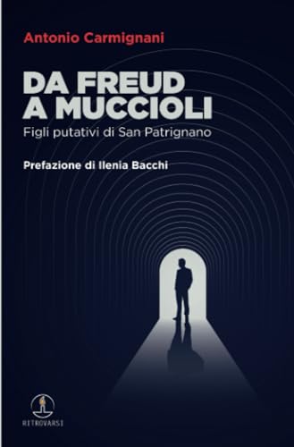 Da Freud a Muccioli: Figli putativi di San Patrignano