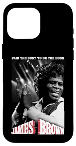 Official ���� James Brown Paid the Price to be the Boss �X�}�z�P�[�X iPhone 16 Pro Max �p