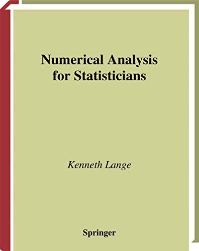 Numerical Analysis for Statisticians (Statistics and Computing) view 2